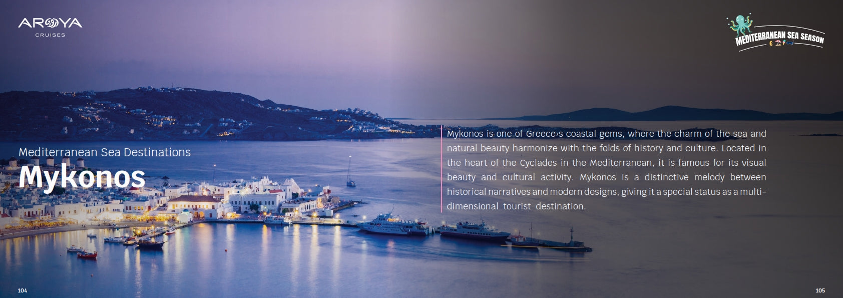 8 Days 7 Nights Cruise: Istanbul - Bodrum - Rhodes - Mykonos - Pireaus (Athens) - Istanbul